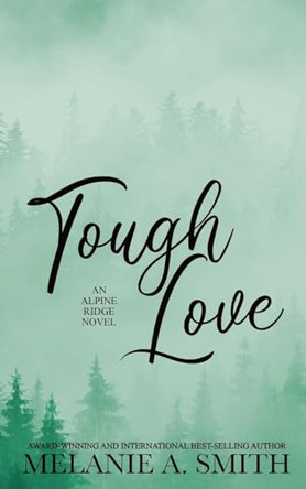 Tough Love by Melanie a Smith 9781952121760