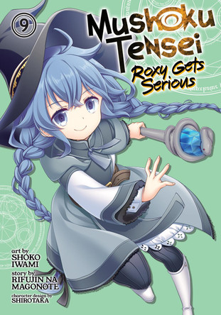 Mushoku Tensei: Roxy Gets Serious Vol. 9 by Rifujin Na Magonote