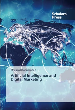 Artificial Intelligence and Digital Marketing by Mostafa Khodabandeh 9786206775508