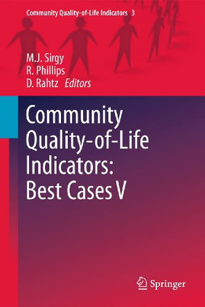 Community Quality-of-Life Indicators: Best Cases V by M. Joseph Sirgy 9789400735620