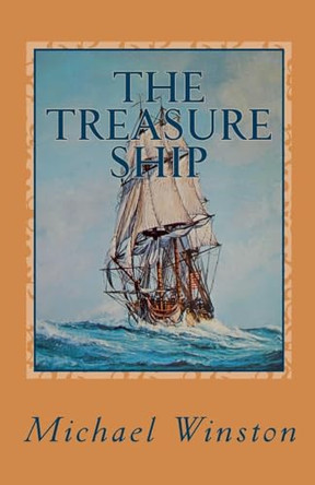 The Treasure Ship by Michael Winston 9798224678730