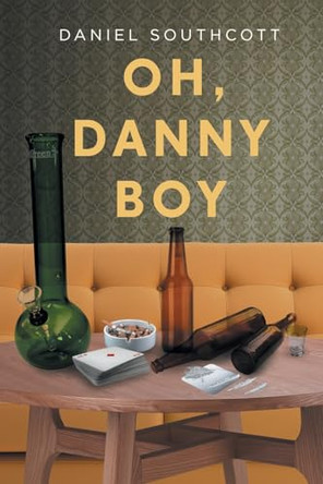 Oh, Danny Boy by Daniel Southcott 9798893155754