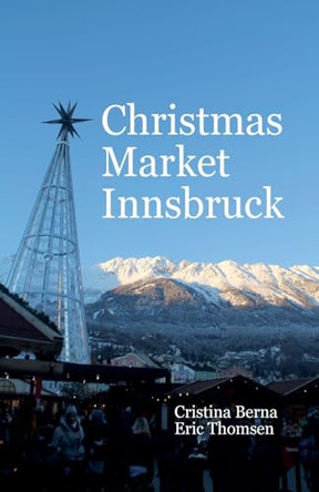 Christmas Market Innsbruck by Cristina Berna 9780006033639