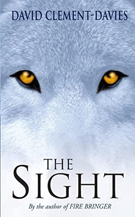The Sight by David Clement-Davies 9780330483858