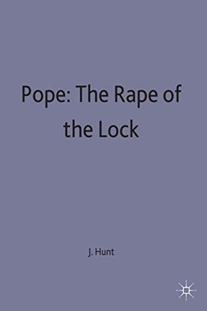 Pope: The Rape of the Lock by John Dixon Hunt 9780333069950
