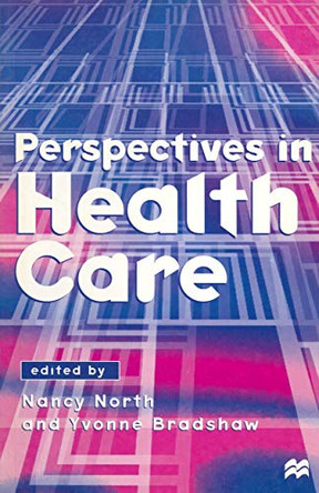 Perspectives in Health Care by Yvonne Bradshaw 9780333614655