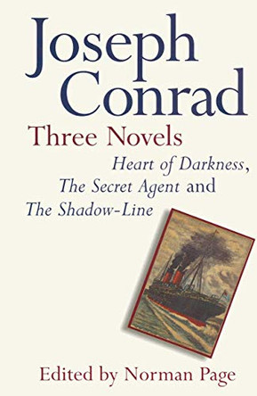Joseph Conrad: Three Novels: Heart of Darkness, The Secret Agent and The Shadow Line by Joseph Conrad 9780333610961