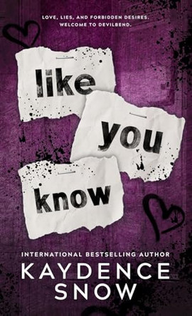 Like You Know by Kaydence Snow 9780648600978