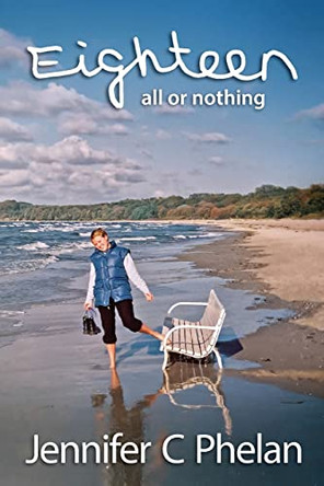 Eighteen: all or nothing by Kathryn Bennett 9780648887607