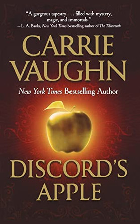 Discord's Apple by Carrie Vaughn 9781250856791