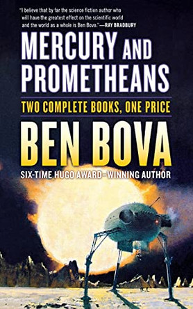 Mercury and Prometheans by Ben Bova 9781250856838