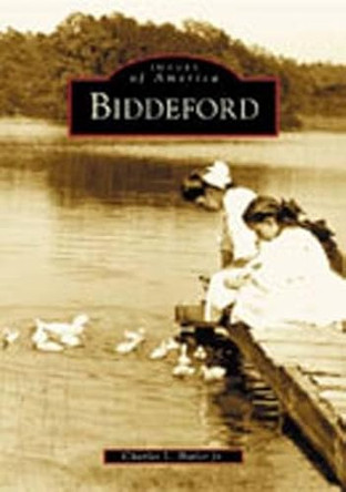 Biddeford by Charles L., Jr. Butler 9780738513034