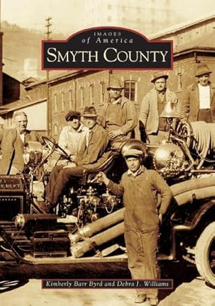 Smyth County by Kimberly Barr Byrd 9780738517568