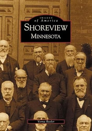 Shoreview Minnesota by Verna Rusler 9780738518602
