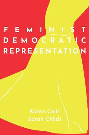 Feminist Democratic Representation by Karen Celis