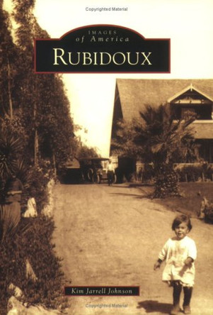 Rubidoux by Kim Jarrell Johnson 9780738547640