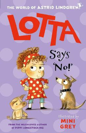 Lotta Says 'No!' by Astrid Lindgren