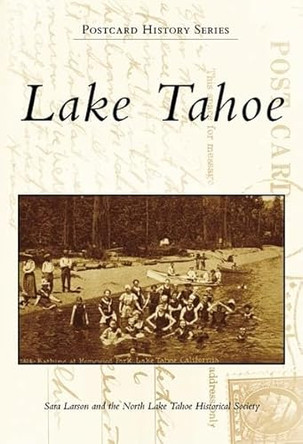 Lake Tahoe by Sara Larson 9780738558493