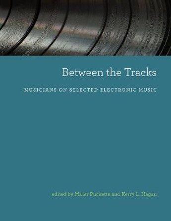 Between the Tracks by Miller Puckette