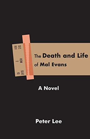 The Death and Life of Mal Evans by Peter Lee 9780996512718