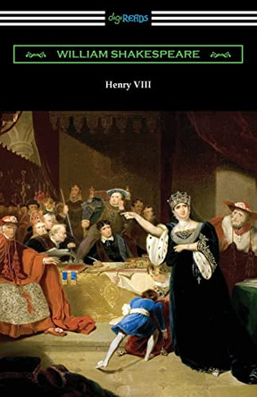 Henry VIII by William Shakespeare 9781420973662
