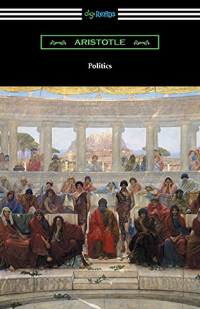 Politics by Aristotle 9781420974737
