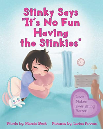 Stinky Says It's No Fun Having the Stinkies by Marnie Beck 9781638442912