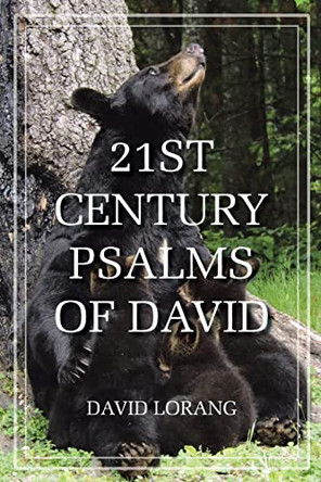 21st Century Psalms of David by David Lorang 9781639612505