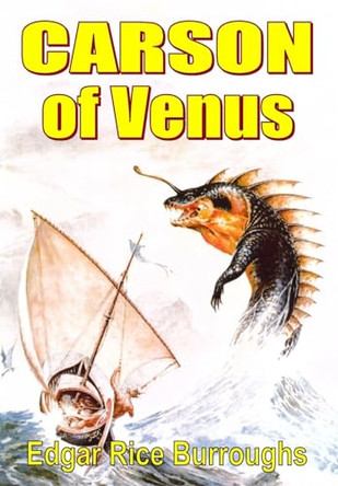 Carson of Venus by Edgar Rice Burroughs 9781647205638