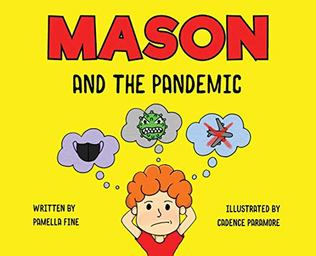 Mason and The Pandemic by Pamella Fine 9781662902949
