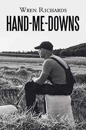 Hand-Me-Downs by Wren Richards 9781665743563
