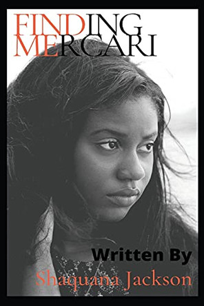 Finding Mercari by Shaquana Jackson 9781734798562