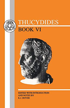 History of the Peloponnesian War: Bk. 6 by Thucydides 9781853995873