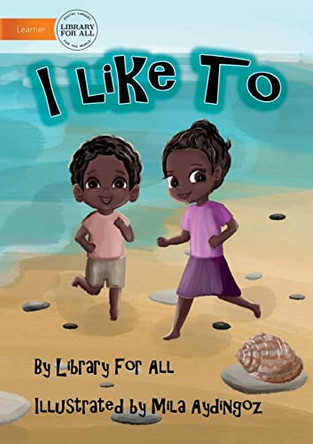I Like To by Library for All 9781922721891