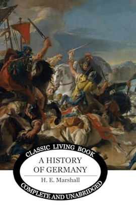 A History of Germany - b&w by Henrietta Marshall 9781922950918