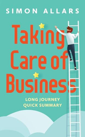 Taking Care of Business by Simon Allars 9781923265851