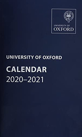 University of Oxford Calendar 2020-2021 9780192894304