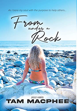 From under a Rock by Tam MacPhee 9780228876083