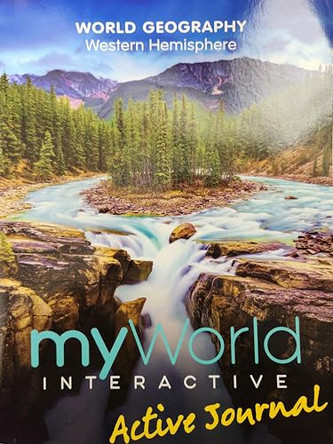 Myworld Interactive Geography 2019 National Western Hemisphere Journal by Pearson Education 9780328964970