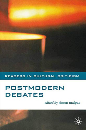 Postmodern Debates by Simon Malpas 9780333765364