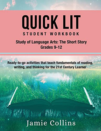 Quick Lit Student Workbook by Jamie Collins 9780578296821