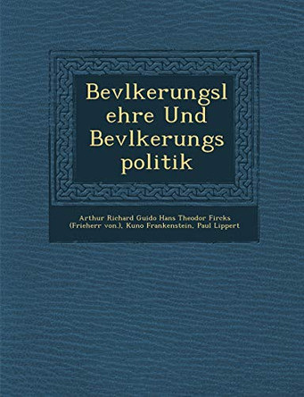 Bev Lkerungslehre Und Bev Lkerungspolitik by Kuno Frankenstein 9781286870662