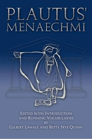Menaechmi by Titus Maccius Plautus 9780865160071