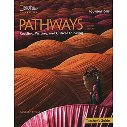 Pathways: Reading, Writing, and Critical Thinking Foundations: Teacher's Guide by  9781337624824