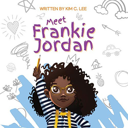 Meet Frankie Jordan by Kim C Lee 9781736127308