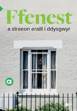 Cyfres Amdani: Ffenest a Straeon Eraill i Ddysgwyr by Amrywiol