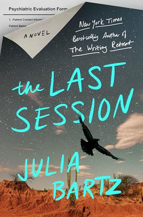 The Last Session by Julia Bartz 9781420522013