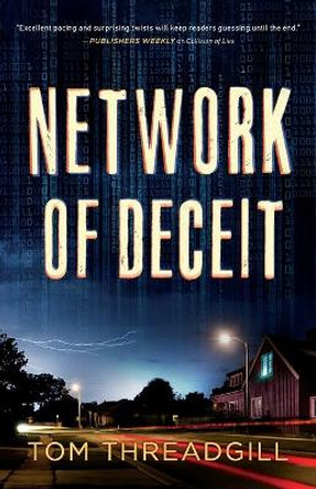 Network of Deceit by Tom Threadgill