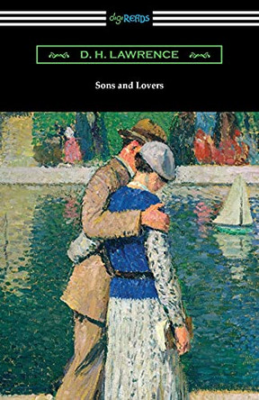 Sons and Lovers by D H Lawrence 9781420975444
