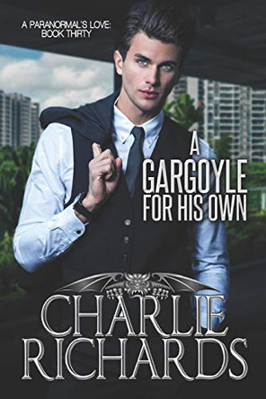 A Gargoyle for his Own by Charlie Richards 9781487429676
